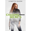 Chasing Secrets - Paperback