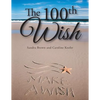 The 100th Wish - Paperback