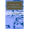 Follicular Lymphoma: Fast Focus Study GUide - Paperback