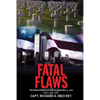 Fatal Flaws: Book 1: 1914 - 1945 - Paperback