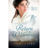 Return to the Wilderness - Paperback