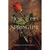 Music Comes in Springtime - Paperback