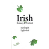 Irish-English English-Irish Dictionary & Phrasebook - Paperback