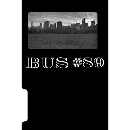 Bus #89 - Paperback