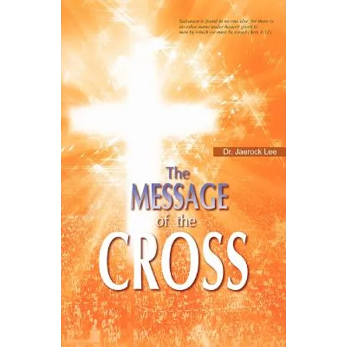 The Message of the Cross - Paperback