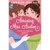 Amusing Miss Austen: A Pride and Prejudice Variation - Paperback