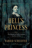 Hell's Princess: The Mystery of Belle Gunness, Butcher of Men - Paperback