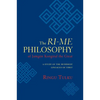 The Ri-me Philosophy of Jamgon Kongtrul the Great: A Study of the Buddhist Lineages of Tibet - Paperback