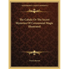 The Cabala Or The Secret Mysteries Of Ceremonial Magic Illustrated - Paperback