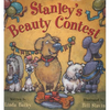 Stanley's Beauty Contest - Hardcover