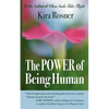 The Power of Being Human - Paperback