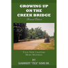 Growing Up on the Creek Bridge - Paperback