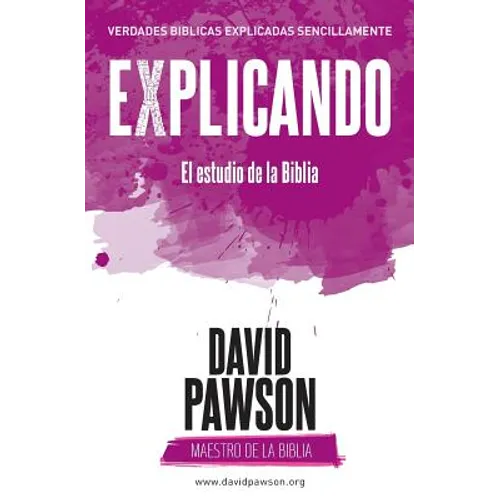 EXPLICANDO El estudio de la Biblia - Paperback