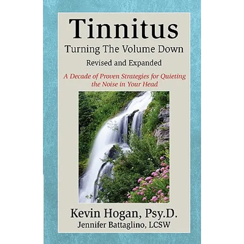 Tinnitus: Turning the Volume Down - Paperback
