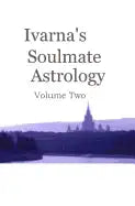 Ivarna's Soulmate Astrology Volume 2 - Paperback