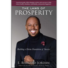 Laws of Prosperity: Building a Divine Foundation of Success - Paperback