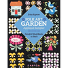 Folk Art Garden Appliqué Sampler: Fanciful Wool Blocks to Stitch - Paperback