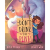 Don't Drink the Pink - Paperback
