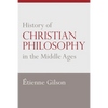 History of Christian Philosophy in the Middle Ages - Paperback