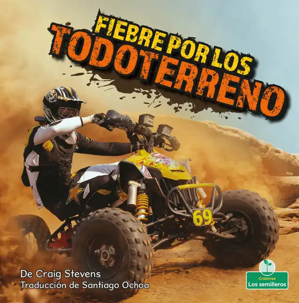 Fiebre Por Los Todoterreno (Four-Wheeler Mania) - Paperback