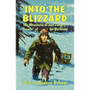 Into the Blizzard - Paperback