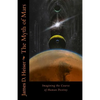 The Myth of Mars: Imagining the Course of Human Destiny - Paperback