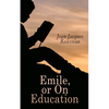 Emile, or On Education - Paperback