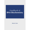 Handbook of RNA Biochemistry - Hardcover