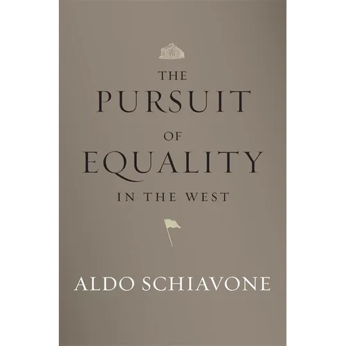 The Pursuit of Equality in the West - Hardcover