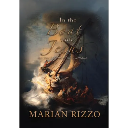 In the Boat with Jesus: and other places where the savior walked - Hardcover