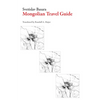 Mongolian Travel Guide - Paperback