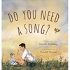 Do You Need a Song? - Hardcover