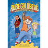 Rube Goldberg and His Amazing Machines - Hardcover