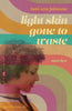 Light Skin Gone to Waste: Stories - Paperback