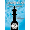 London 1922/The 1921 World Chess Championship Match - Paperback