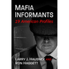 Mafia Informants: 19 American Profiles - Paperback