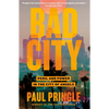 Bad City: Peril and Power in the City of Angels - Paperback