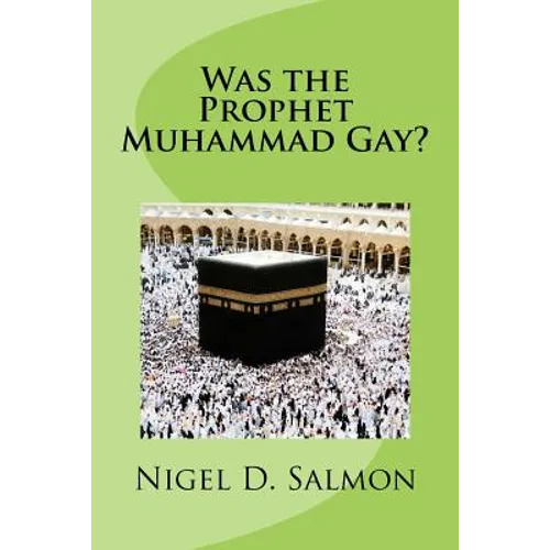 Was the Prophet Muhammad Gay? - Paperback