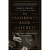 The President's Book of Secrets: The Untold Story of Intelligence Briefings to America's Presidents - Paperback