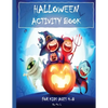 HALLOWEEN ACTIVITY BOOK - For Kids Ages 4-8: : Mazes, Word Search, Coloring, Hidden Pictures, Counting, Find The Differences, Matching, Finish The Pic - Paperback