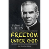 Freedom Under God - Paperback