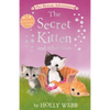 The Secret Kitten and Other Tales: The Secret Kitten; Sammy the Shy Kitten; The Brave Kitten - Paperback
