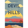 The Devil In These Hills - Paperback