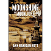 Moonshine by Moonlight - Hardcover