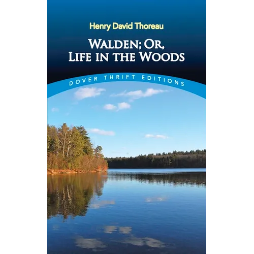 Walden, Or, Life in the Woods - Paperback