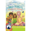 The Bald Princess Discovers Her Superpower - Hardcover