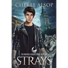 Werewolf Academy Book 1: Strays: Strays - Paperback