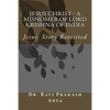 Jesus Christ - A Misnomer of Lord Krishna of India - Paperback