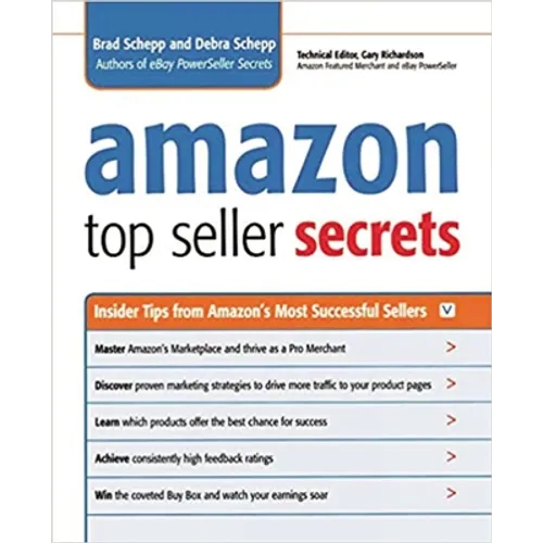The Amazon Top Seller Secrets: Insider Tips from Amazon's Most Successful Sellers - Paperback