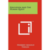 Education And The Human Quest - Paperback